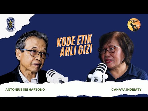 Kode Etik Ahli Gizi | PERSAGI Kabupaten Pidie Jaya PODCAST Eps. 14